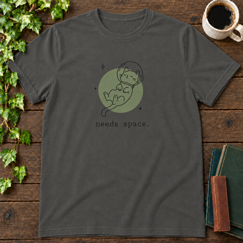 needs space. t-shirt
