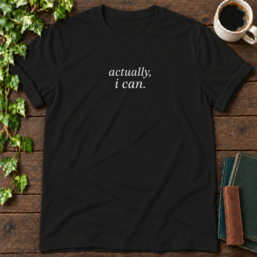 actually, i can. black t-shirt flat lay