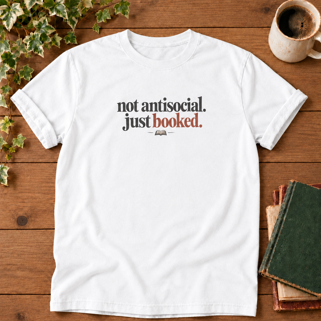 Not antisocial just booked White flat lay