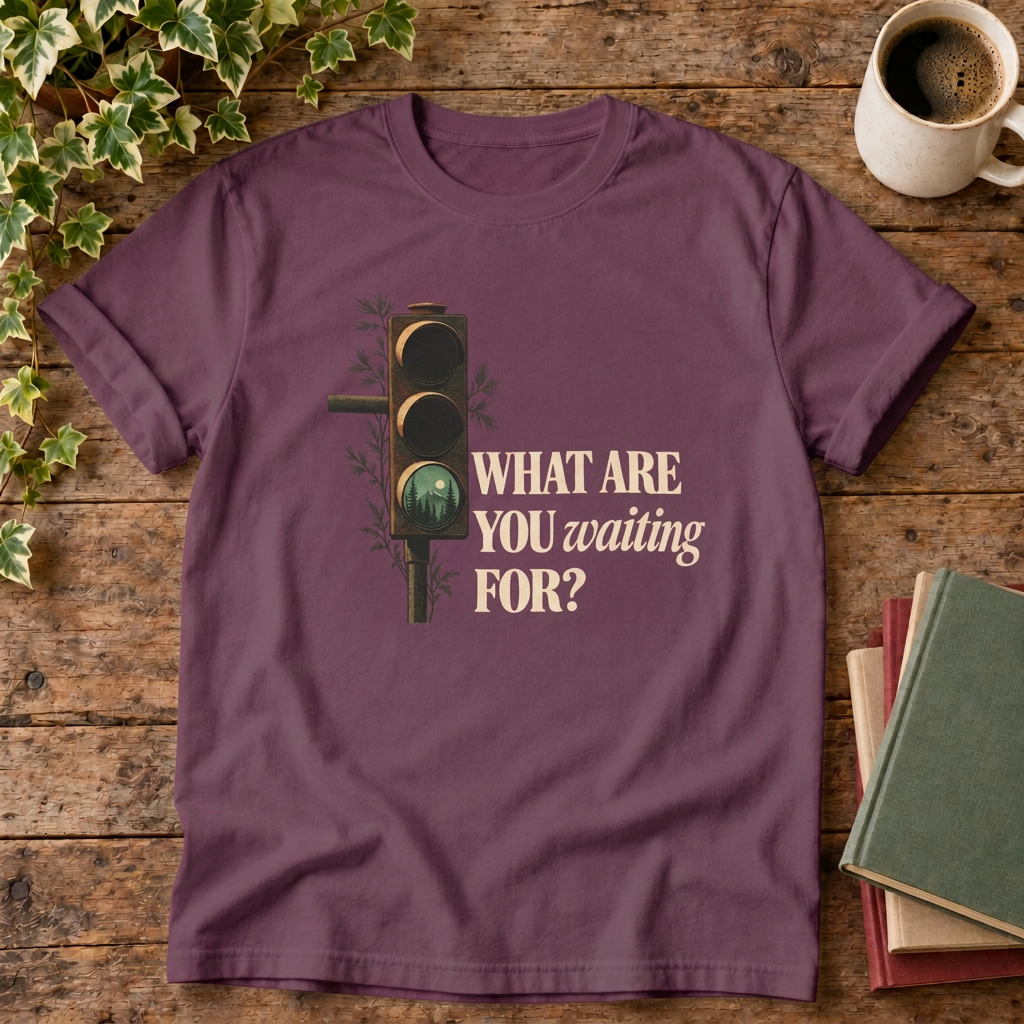What Are You Waiting For? Berry T-shirt wood-and-books flat lay