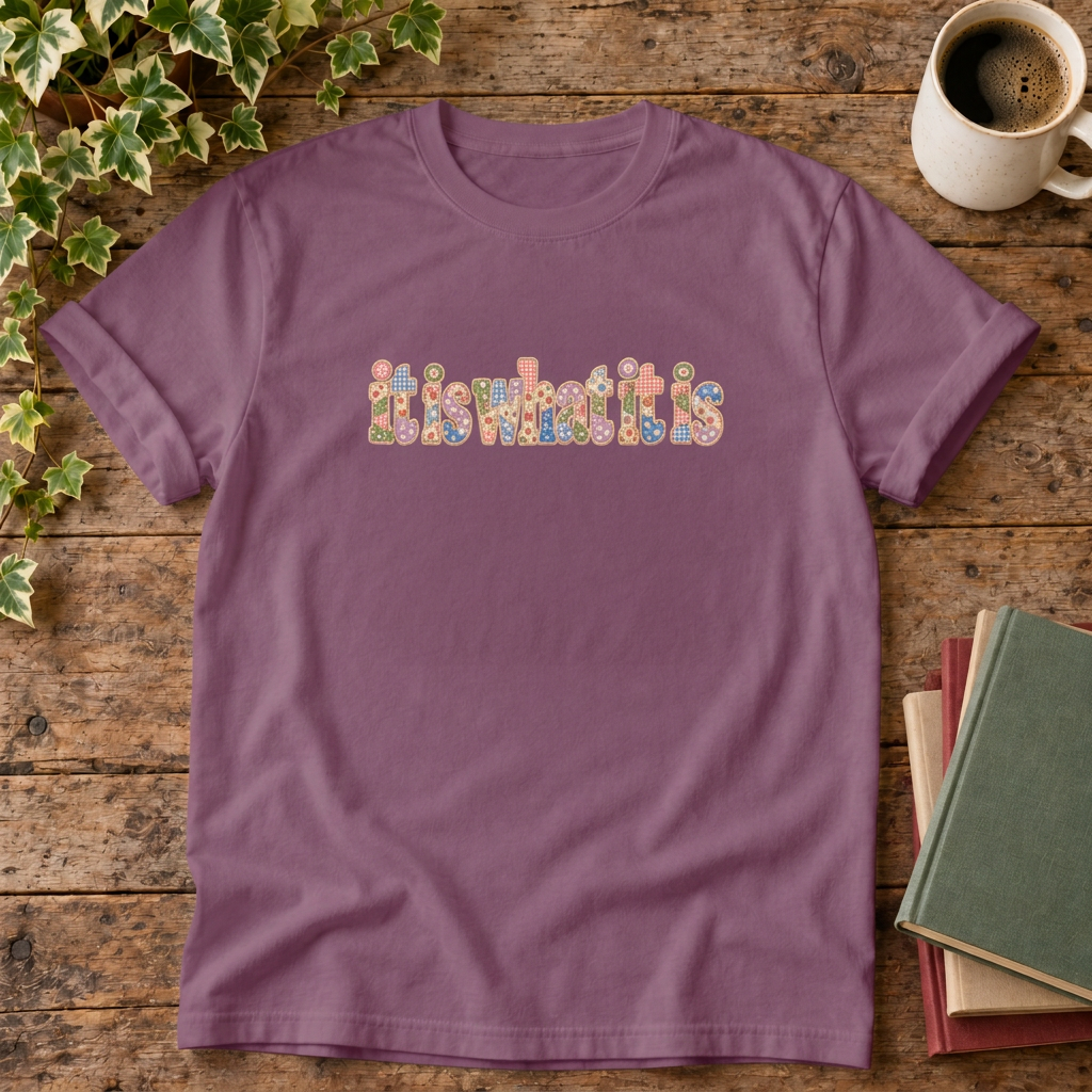 It is what it is colourful t-shirt in Berry, rustic flat lay