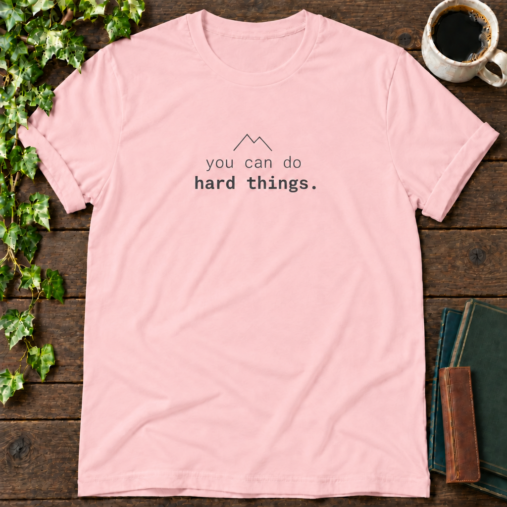 you can do hard things. pink t-shirt flat lay