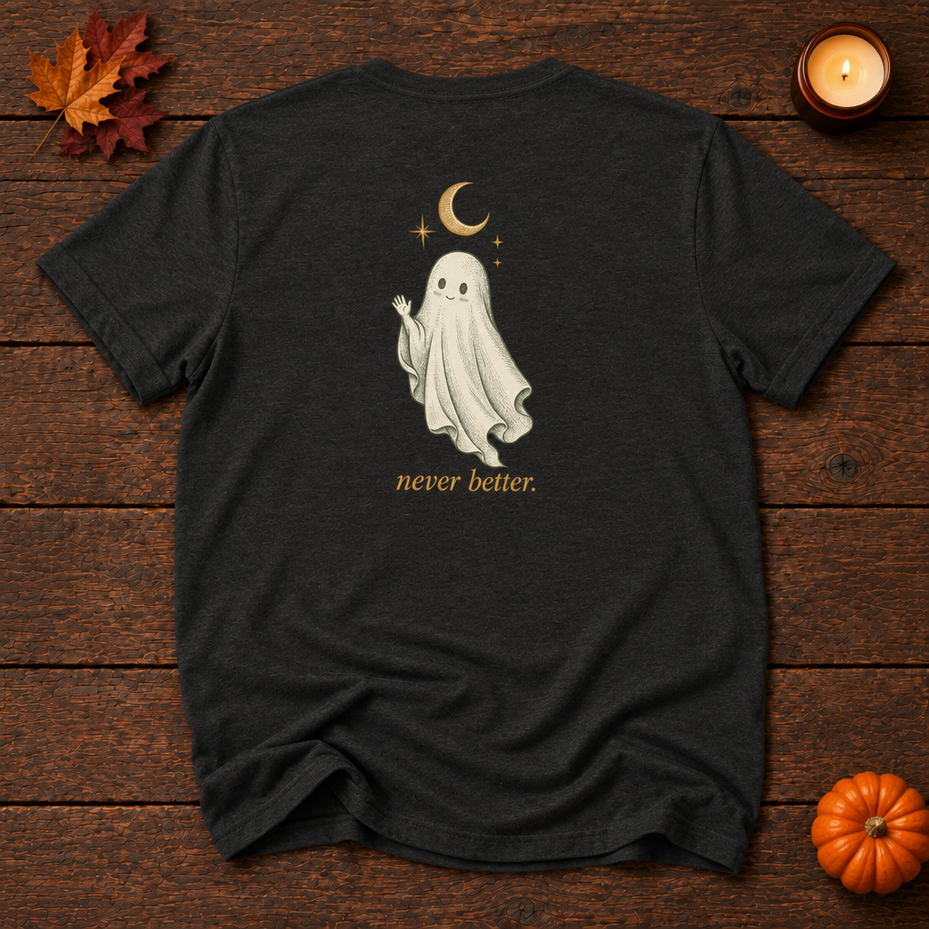 never better. dark grey heather t-shirt back ghost print, Halloween flat lay