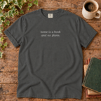 Pepper tee with home is a book and no plans print