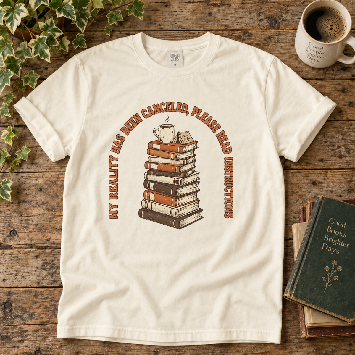 my reality has been cancelled. t-shirt