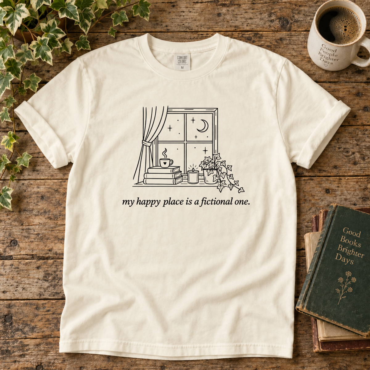 my happy place is a fictional one. t-shirt