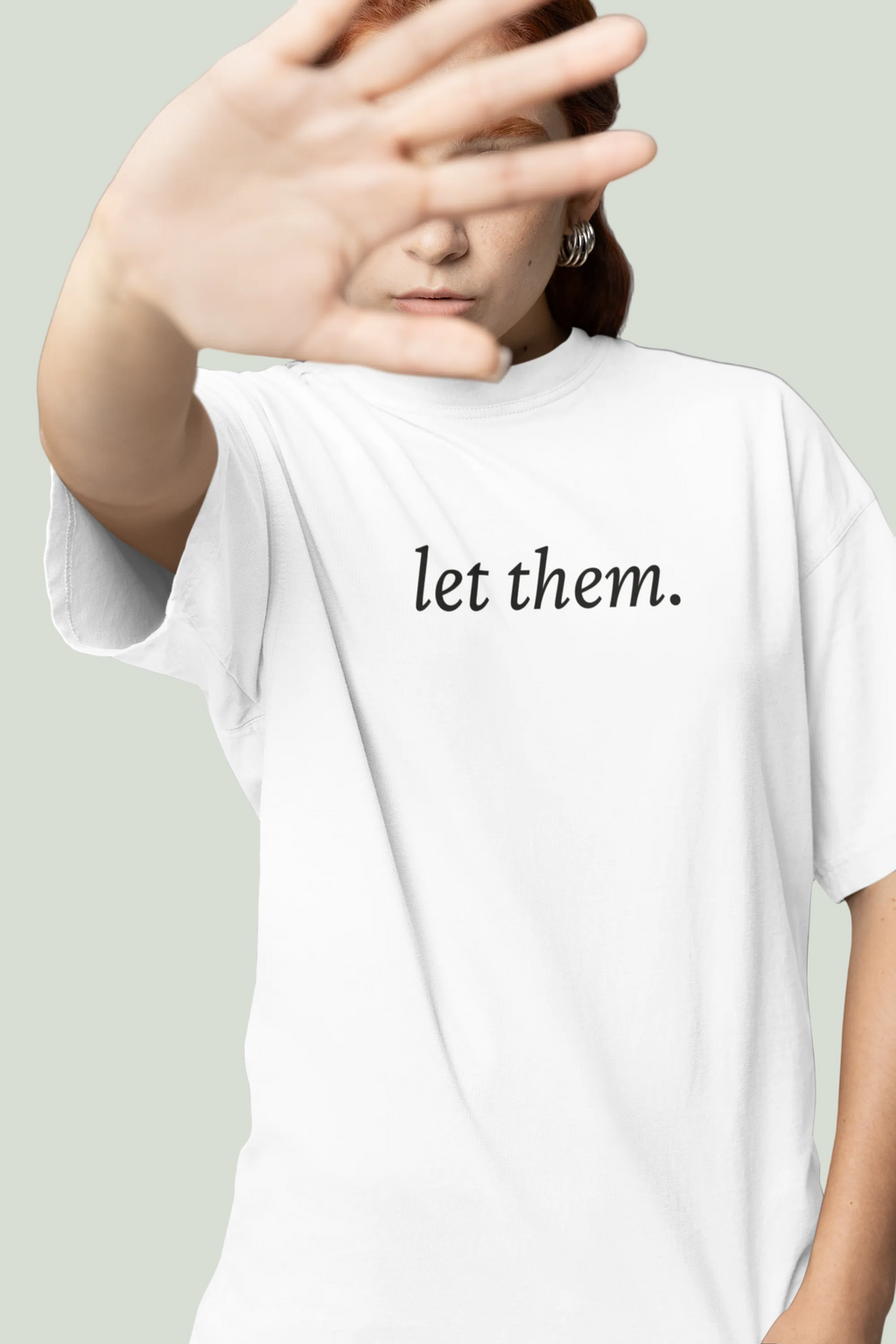 Let Them. T-Shirt | Minimalist Aesthetic | Regular Fit