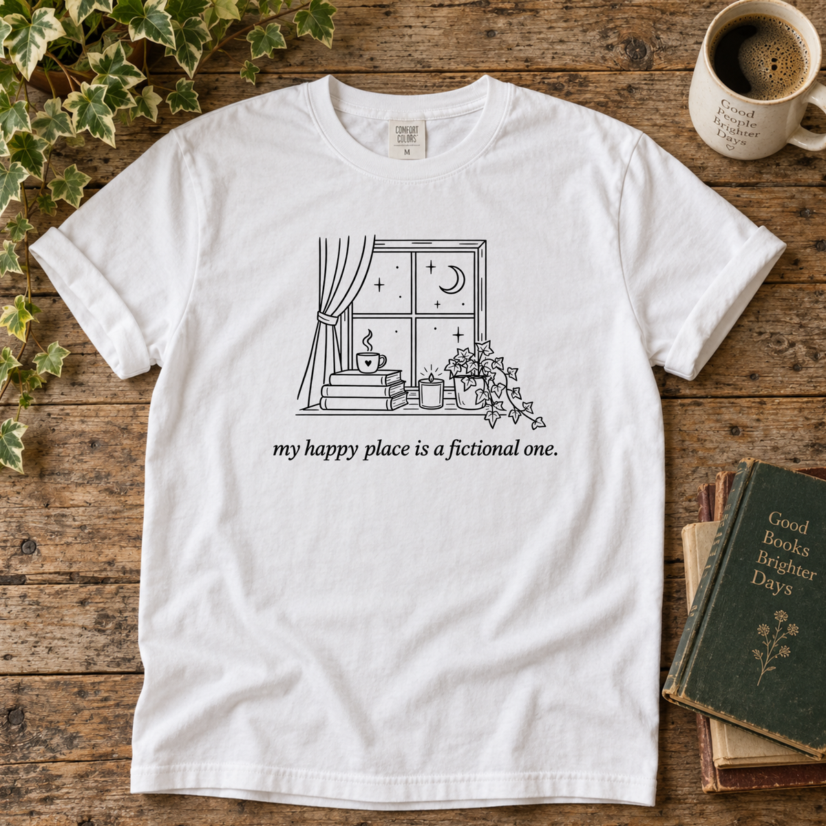 my happy place is a fictional one. t-shirt