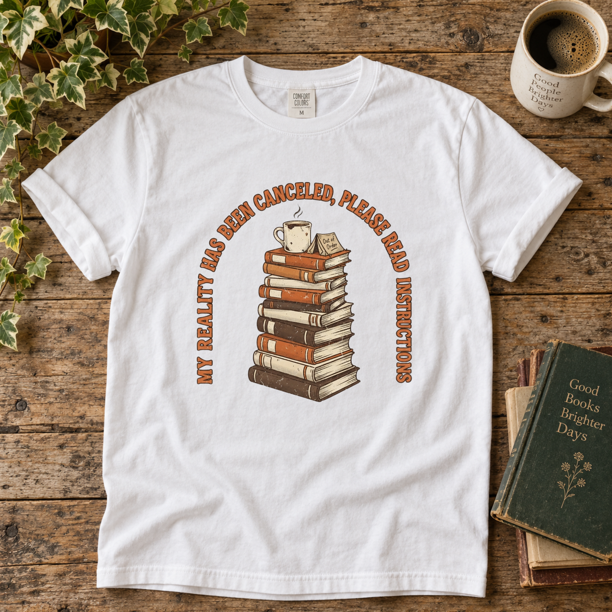 my reality has been cancelled. t-shirt