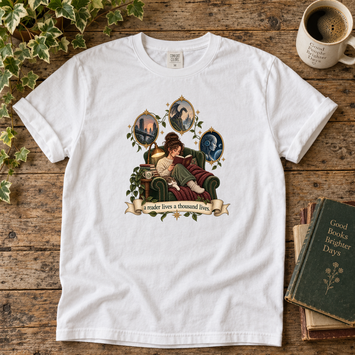 a reader lives a thousand lives. t-shirt